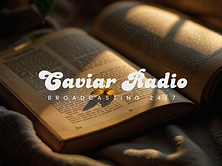 Caviar Radio — broadcasting 24/7