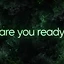 Are You Ready