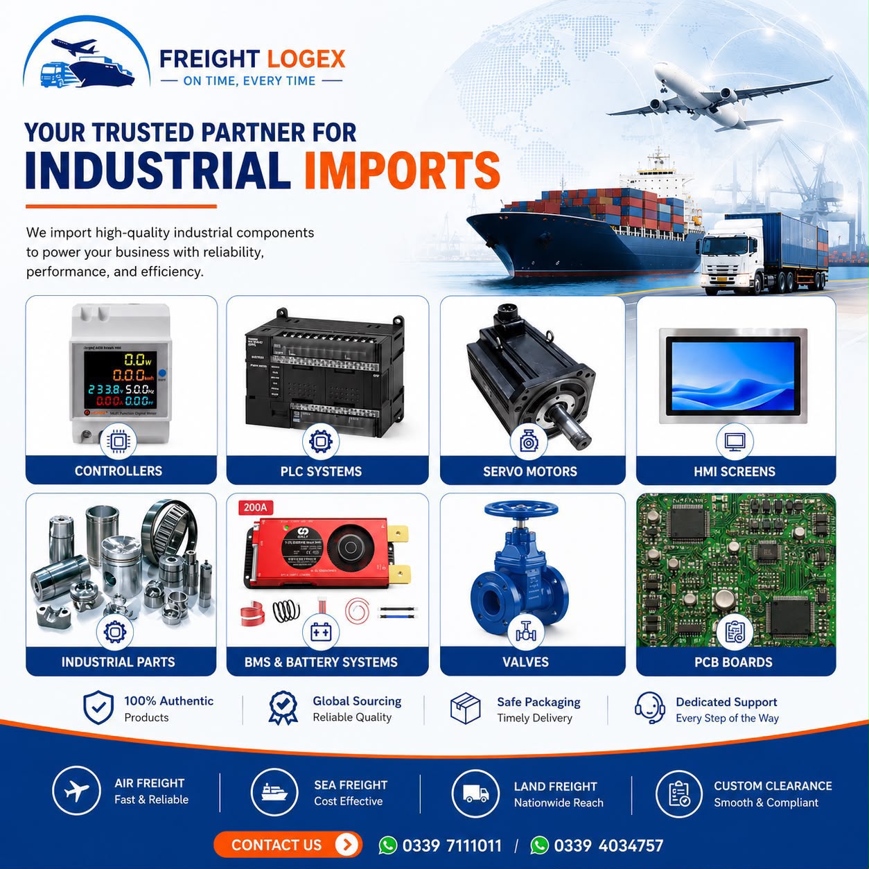 Freight Logex کی صنعتی پرزوں کی درآمدی خدمات بشمول کنٹرولرز، PLC سسٹمز، سروو موٹرز، HMI اسکرینز، صنعتی پرزے، BMS بیٹری سسٹمز، والوز اور PCB بورڈز۔
