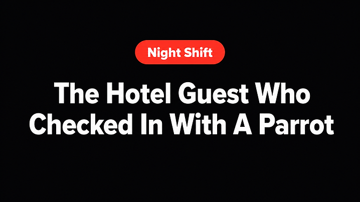 The Hotel Guest Who Checked In With A Parrot