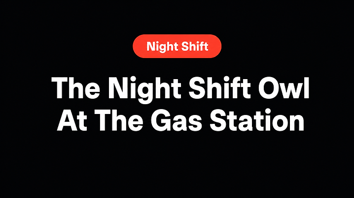 The Night Shift Owl At The Gas Station