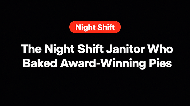 The Night Shift Janitor Who Baked Award-Winning Pies