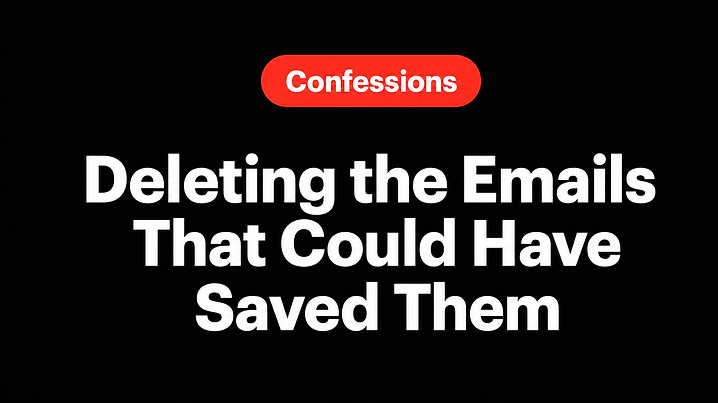 Deleting the Emails That Could Have Saved Them