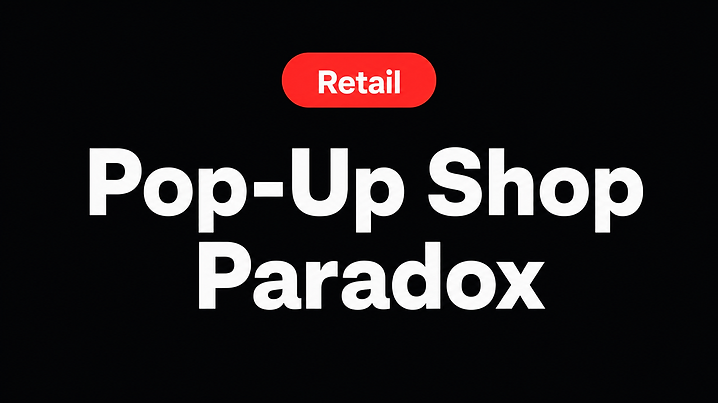 Pop-Up Shop Paradox