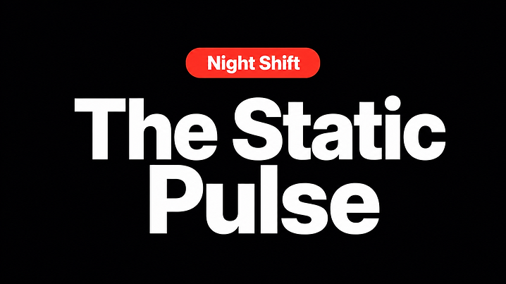 The Static Pulse