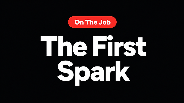 The First Spark