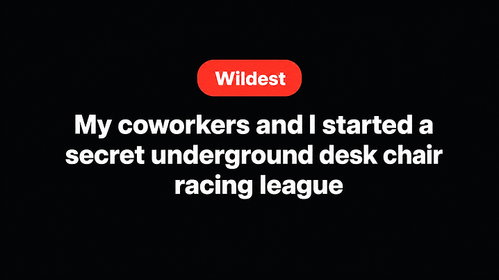 My coworkers and I started a secret underground desk chair racing league