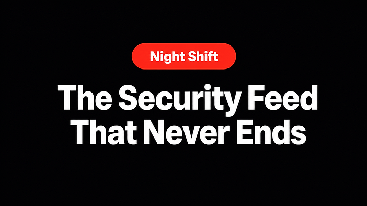 The Security Feed That Never Ends