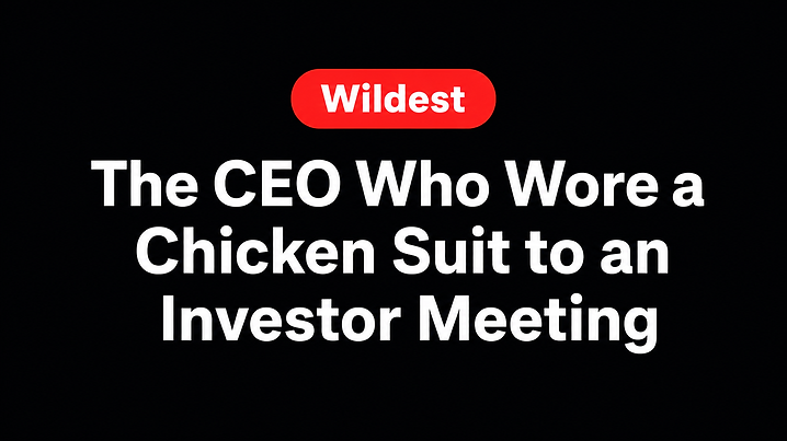 The CEO Who Wore a Chicken Suit to an Investor Meeting