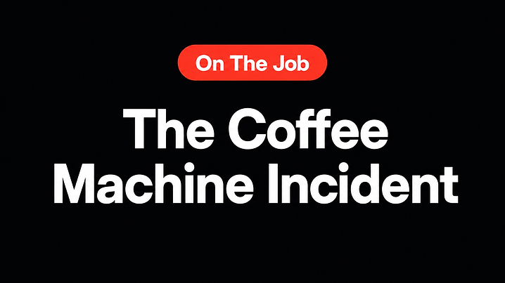 The Coffee Machine Incident
