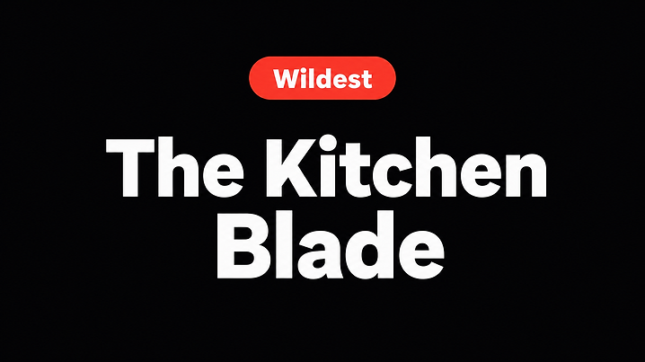 The Kitchen Blade