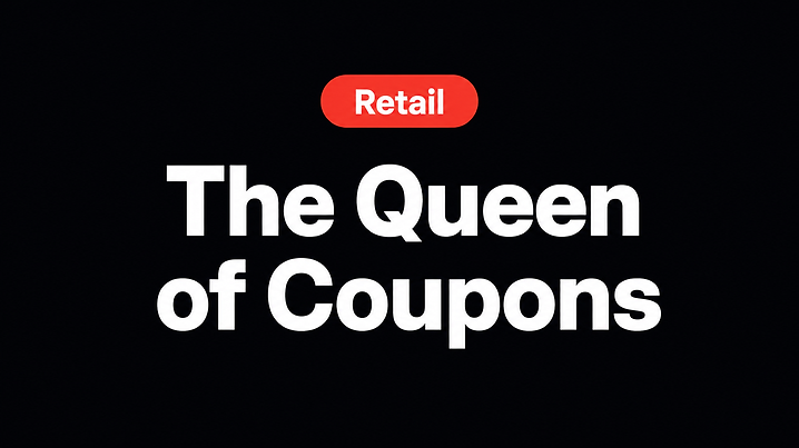 The Queen of Coupons