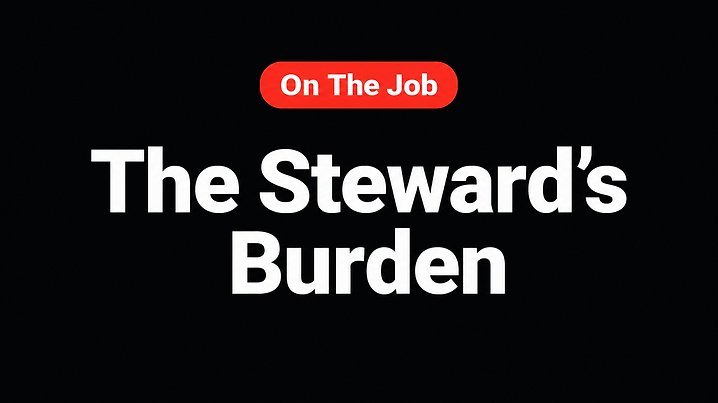 The Steward's Burden