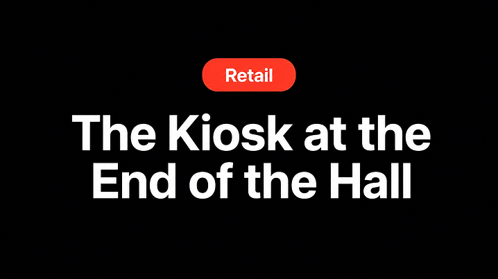 The Kiosk at the End of the Hall