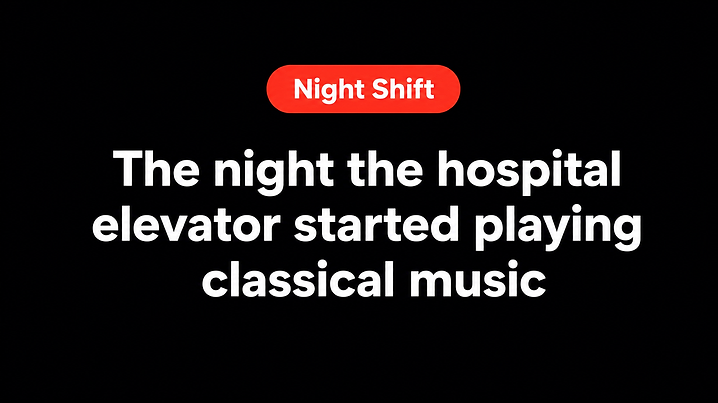 The night the hospital elevator started playing classical music