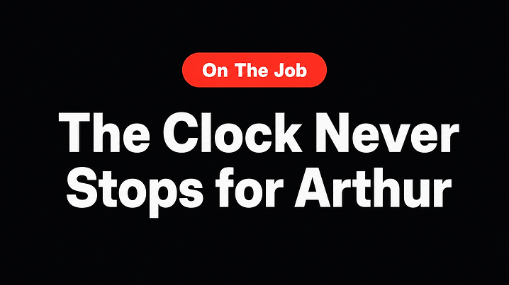 The Clock Never Stops for Arthur