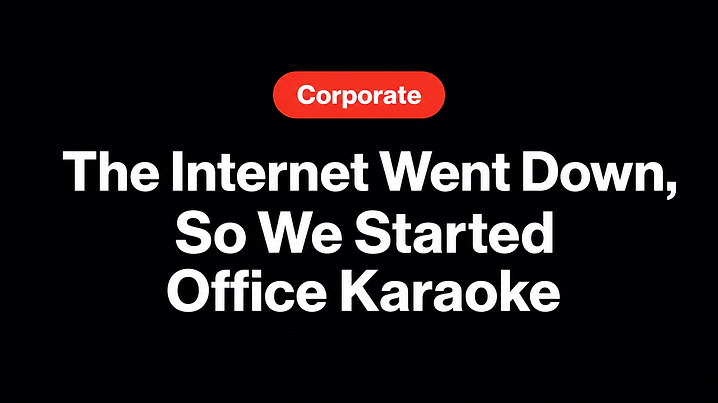 The Internet Went Down, So We Started Office Karaoke