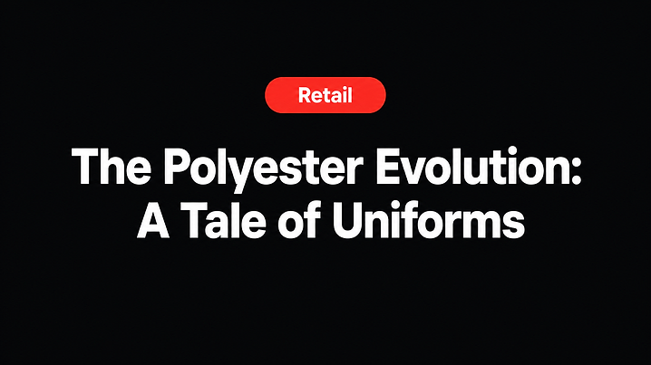 The Polyester Evolution: A Tale of Uniforms