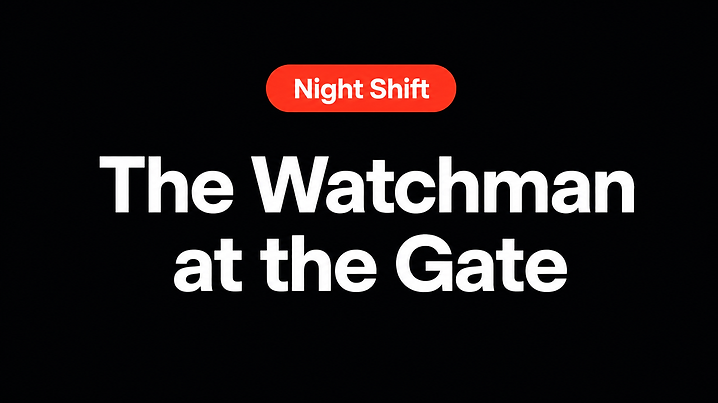 The Watchman at the Gate