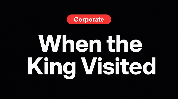 When the King Visited