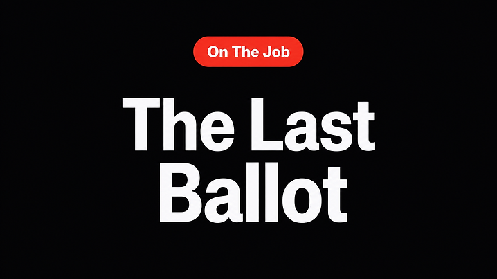 The Last Ballot