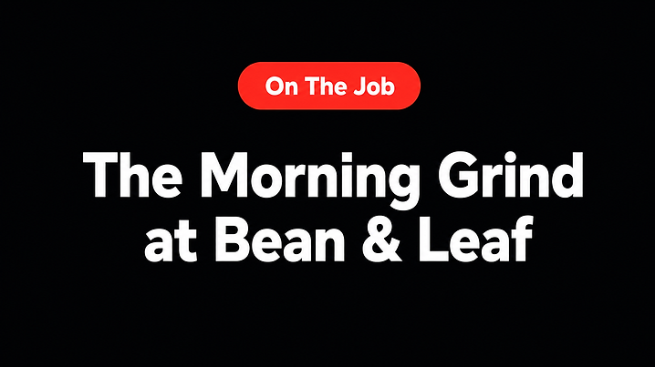 The Morning Grind at Bean & Leaf
