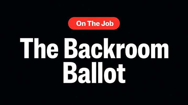 The Backroom Ballot