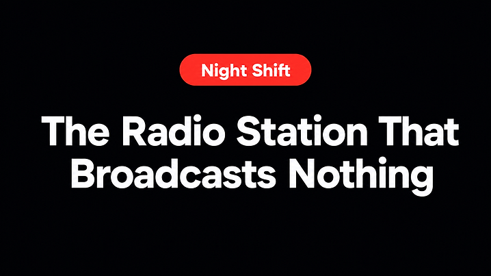 The Radio Station That Broadcasts Nothing