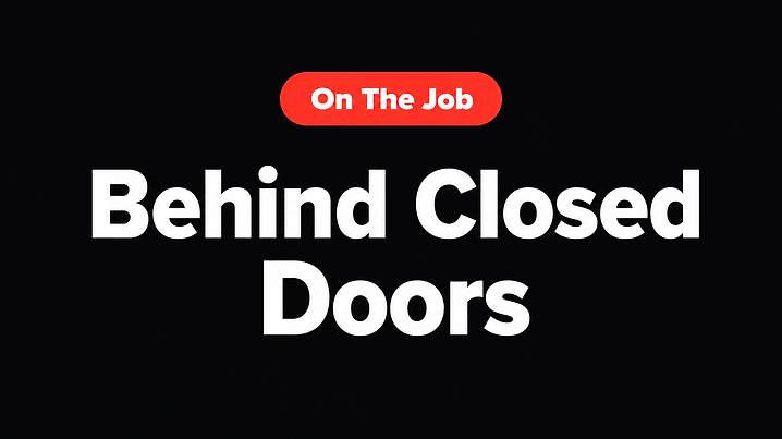 Behind Closed Doors