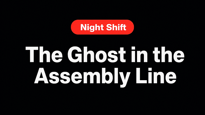The Ghost in the Assembly Line