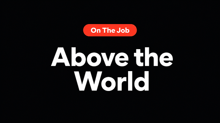 Above the World