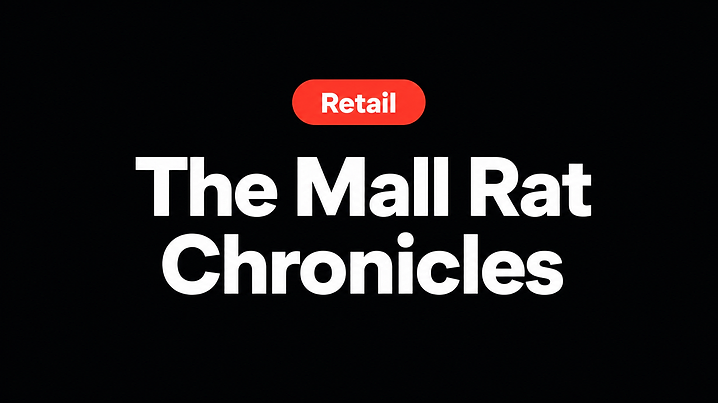 The Mall Rat Chronicles