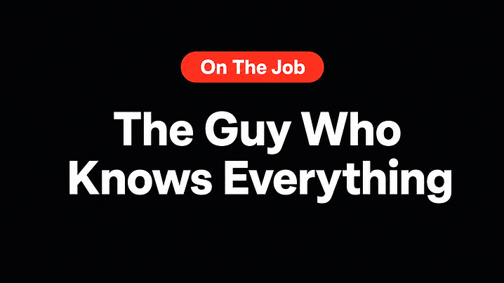 The Guy Who Knows Everything