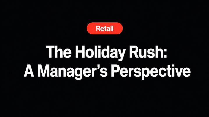 The Holiday Rush: A Manager’s Perspective