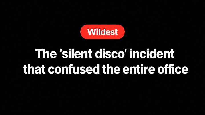 The 'silent disco' incident that confused the entire office