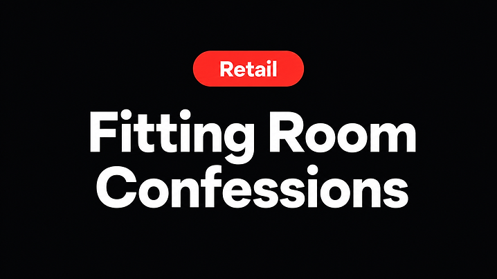 Fitting Room Confessions