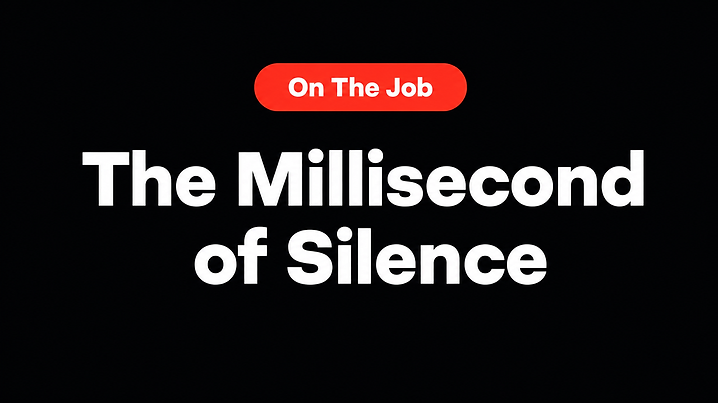 The Millisecond of Silence