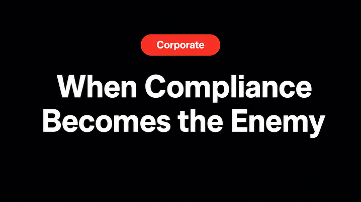 When Compliance Becomes the Enemy