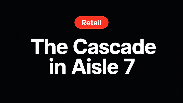 The Cascade in Aisle 7