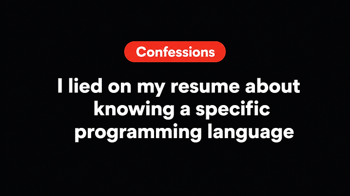 I lied on my resume about knowing a specific programming language