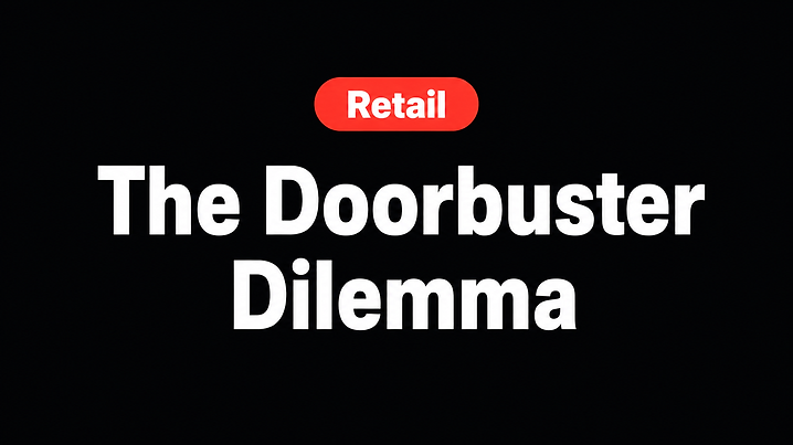 The Doorbuster Dilemma