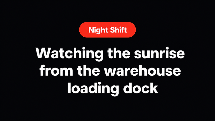 Watching the sunrise from the warehouse loading dock