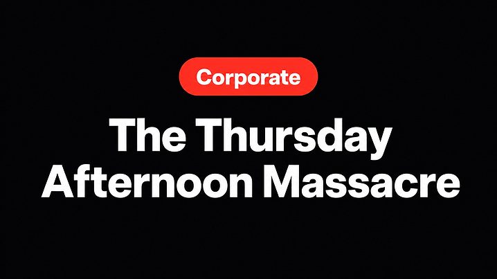 The Thursday Afternoon Massacre