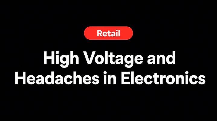 High Voltage and Headaches in Electronics