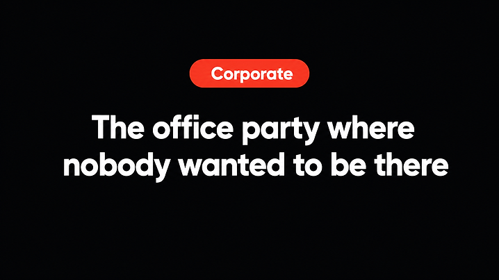 The office party where nobody wanted to be there