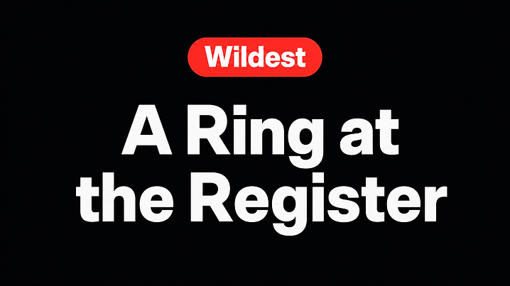 A Ring at the Register