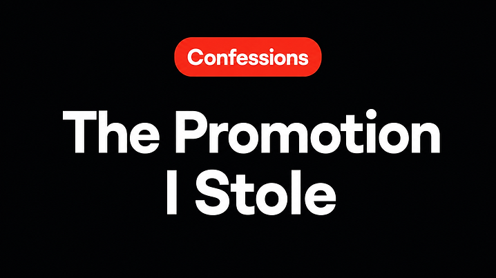 The Promotion I Stole