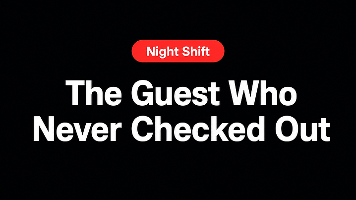 The Guest Who Never Checked Out