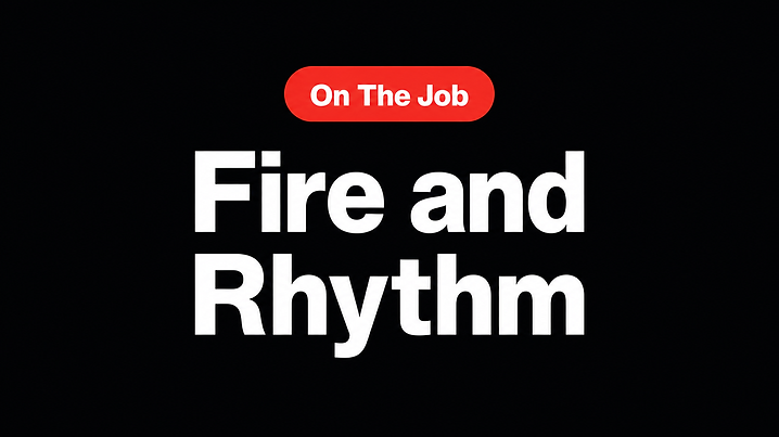 Fire and Rhythm