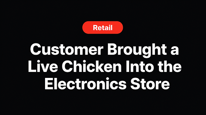 Customer Brought a Live Chicken Into the Electronics Store